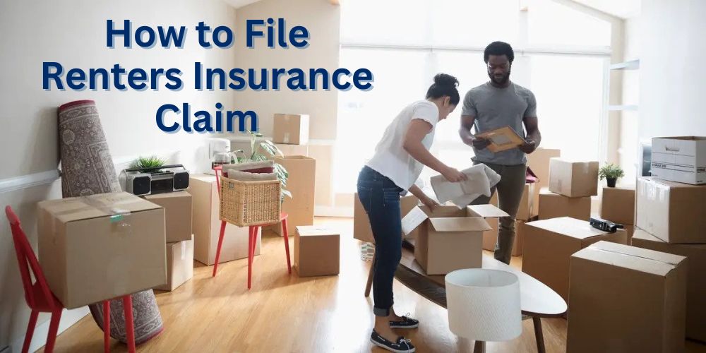 How to File Renters Insurance Claim