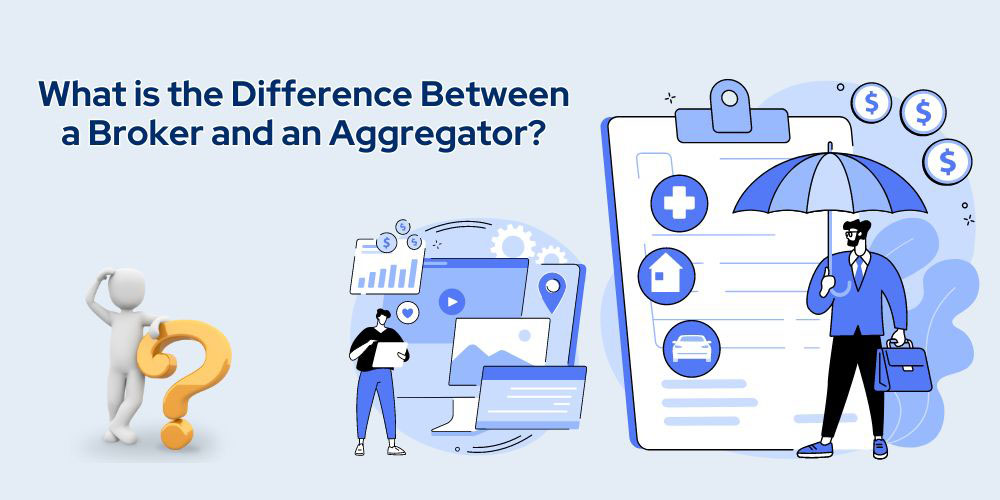 What is the Difference Between a Broker and an Aggregator